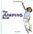 Cover of: The Jumping Book (Let's Get Moving)
