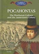 Cover of: Pocahontas: The Powhatan Culture and the Jamestown Colony (The Library of American Lives and Times)