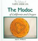 Cover of: The Modoc of California and Oregon (The Library of Native Americans)