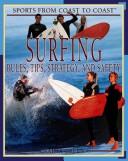 Cover of: Surfing: Rules, Tips, Strategy, and Safety (Sports from Coast to Coast)
