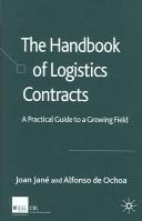 The handbook of logistics contracts by Joan Jané, Juan Jane Marcet, Alfonso de Ochoa Martinez