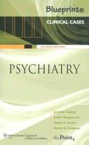 Cover of: Blueprints Clinical Cases in Psychiatry (Blueprints Clinical Cases)