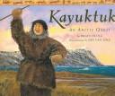 Cover of: Kayuktuk: An Arctic Quest