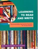 Cover of: Learning To Read And Write: Developmentally Appropriate Practices For Young Children
