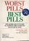 Cover of: Worst pills, best pills: The older adult's guide to avoiding drug-induced death or illness 