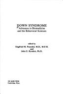 Cover of: Down syndrome: advances in biomedicine and the behavioral sciences