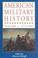 Cover of: American Military History