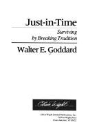 Cover of: Just-in-time by Walter E. Goddard