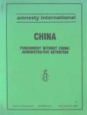 Cover of: China: Punishment Without Crime