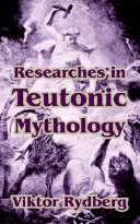 Cover of: Researches in Teutonic Mythology