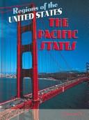 Cover of: The Pacific States (Regions of the USA)