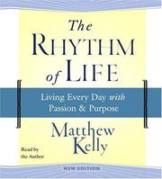 Cover of: The Rhythm of Life by Matthew Kelly