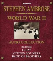 Cover of: The Stephen Ambrose World War II Audio Collection