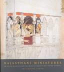 Cover of: Rajasthani miniatures: the Welch collection from the Arthur M. Sackler Museum, Harvard University Art Museums