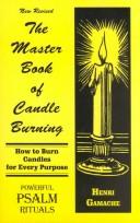 Cover of: Master Book of Candle Burning
