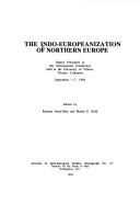 Cover of: The Indo-Europeanization of northern Europe: papers presented at the international conference held at the University of Vilnius, Vilnius, Lithuania, September 1-7, 1994