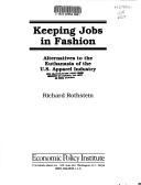 Cover of: Keeping Jobs in Fashion: Alternatives to the Euthanasia of the U. S.