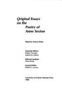 Cover of: Original Essays on the Poetry of Anne Sexton | Francis Bixler