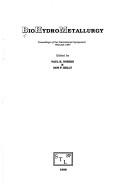 Biohydrometallurgy : proceedings of the international symposium, Warwick 1987