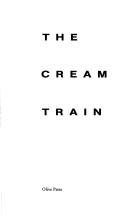 The cream train