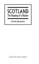 Cover of: Scotland: The Shaping of a Nation