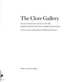 Clore Gallery : an illustrated account of the new building for the Turner collection
