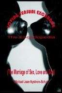 Cover of: Loving Sensual Exchange The Encyclopedia: The Marriage of Sex, Love and God