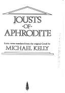 Jousts of Aphrodite : erotic verse