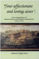 'Your affectionate and loving sister' : the correspondence of Barbara Kerrich and Elizabeth Postlethwaite 1733 to 1751