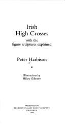 Cover of: Irish High Crosses: With the Figure Sculptures Explained