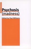 Cover of: Psychosis (Madness) (Psychoanalytic Ideas) by Paul Williams