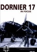 Cover of: Dornier 17 Operations in Focus (In Focus)