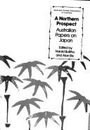 Cover of: A Northern prospect: Australian papers on Japan
