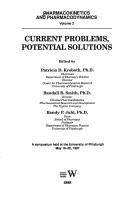 Cover of: Pharmacokinetics and Pharmacodynamics: Current Problems, Potential Solutions