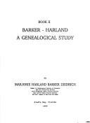 Barker-Harland by Marjorie Harland Barker Diedrich