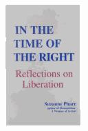 Cover of: In the Time of the Right Reflections on Liberation by Suzanne Pharr