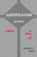Cover of: Justification by Faith: A Matter of Death and Life