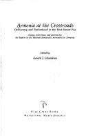 Cover of: Armenia at the Crossroads: Democracy and Nationhood in the Post-Soviet Era : Essays, Interviews, and Speeches by the Leaders of the National Democra