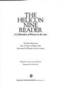 Cover of: The Helicon nine reader: a celebration of women in the arts : the best selections from 10 years of Helicon nine, the journal of women's arts & letters