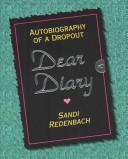 Cover of: Dear Diary: Autobiography of a Dropout