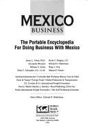 Cover of: Mexico Business: The Portable Encyclopedia for Doing Business With Mexico (World Trade Press Country Business Guides)
