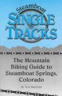 Cover of: Steamboat single tracks by Tom Barnhart