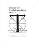 Cover of: Precision Type font reference guide: version 5.0