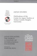 Cover of: Japan Engaging the World: A Century of International Encounter (Japan Studies (Center for Japan Studies at Teikyo Loretto Heights University).)