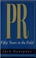Cover of: Pr: Fifty Years in the Field