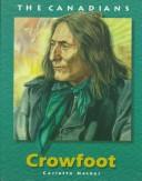 Cover of: Crowfoot (The Canadians)