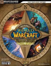 World of Warcraft : master guide