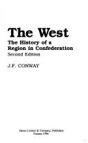 Cover of: The West: the history of a region in confederation