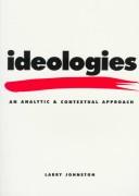 Cover of: Ideologies: An Analytic and Conceptual Approach