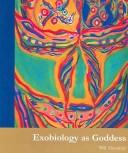 Cover of: Exobiology As Goddess